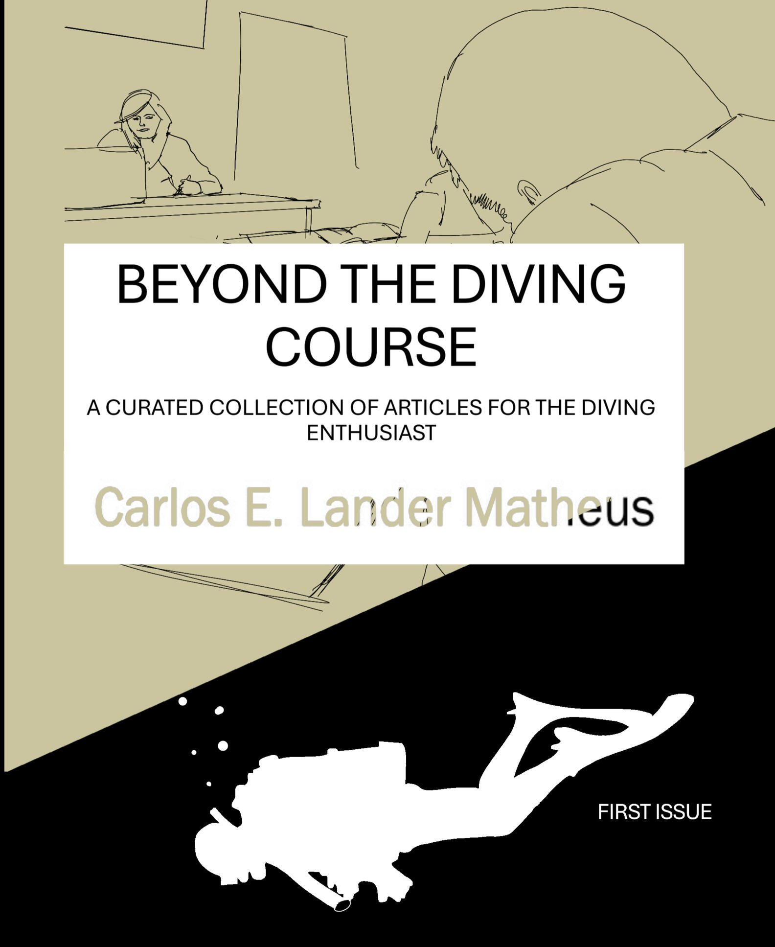 BOOK 1: A CURATED COLLECTION OF ARTICLES FOR THE DIVING ENTHUSIAST